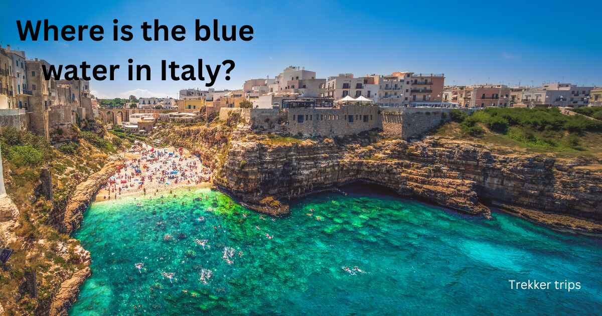 Where is the blue water in Italy?