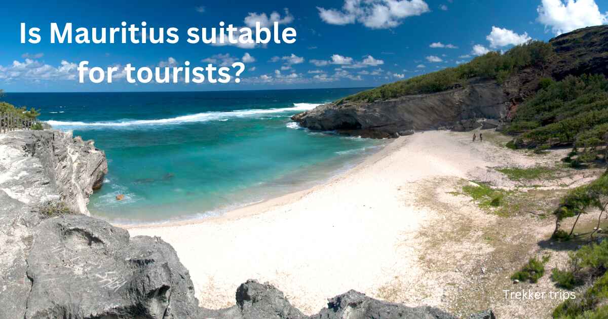 Is Mauritius suitable for tourists?